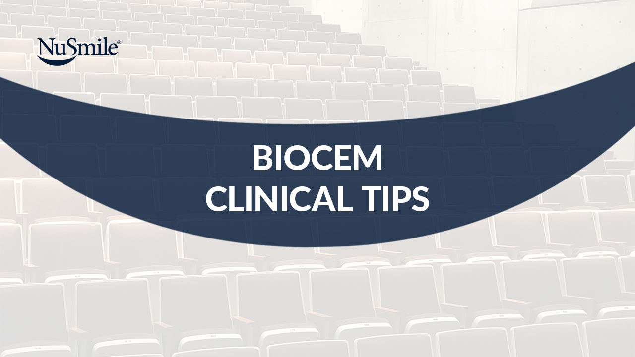 Clinical Tips NuSmile BioCem
