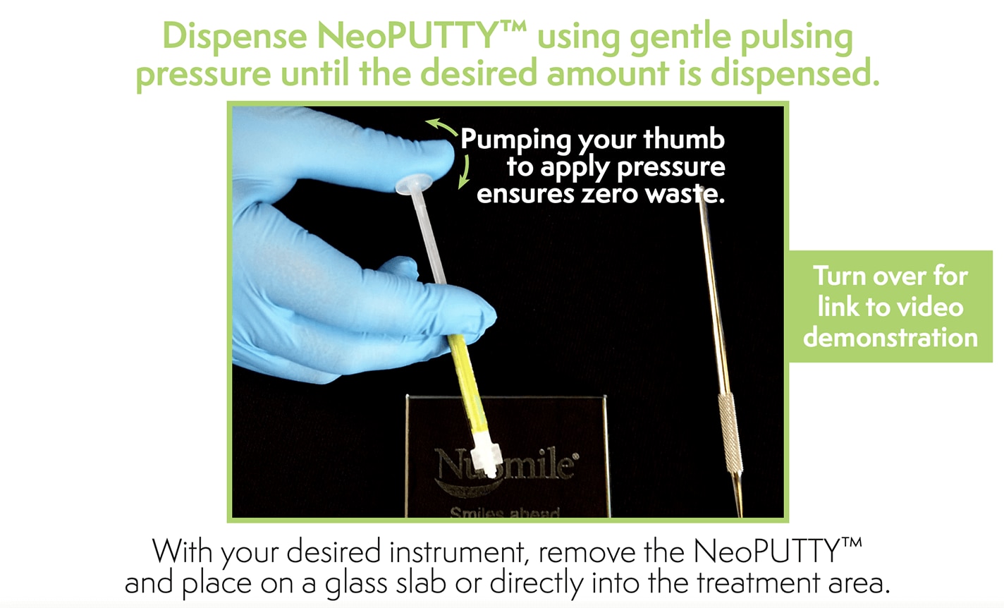 NuSmile NeoPUTTY QuickStart