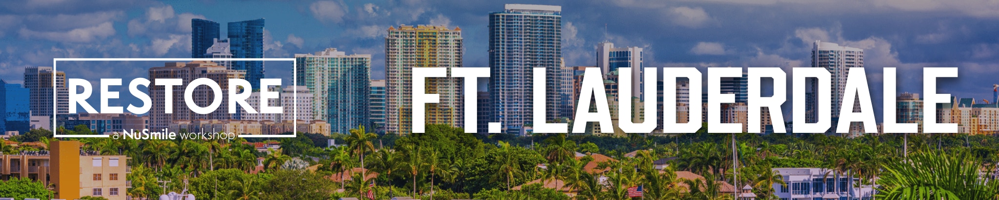 Restore Fort Lauderdale Banner