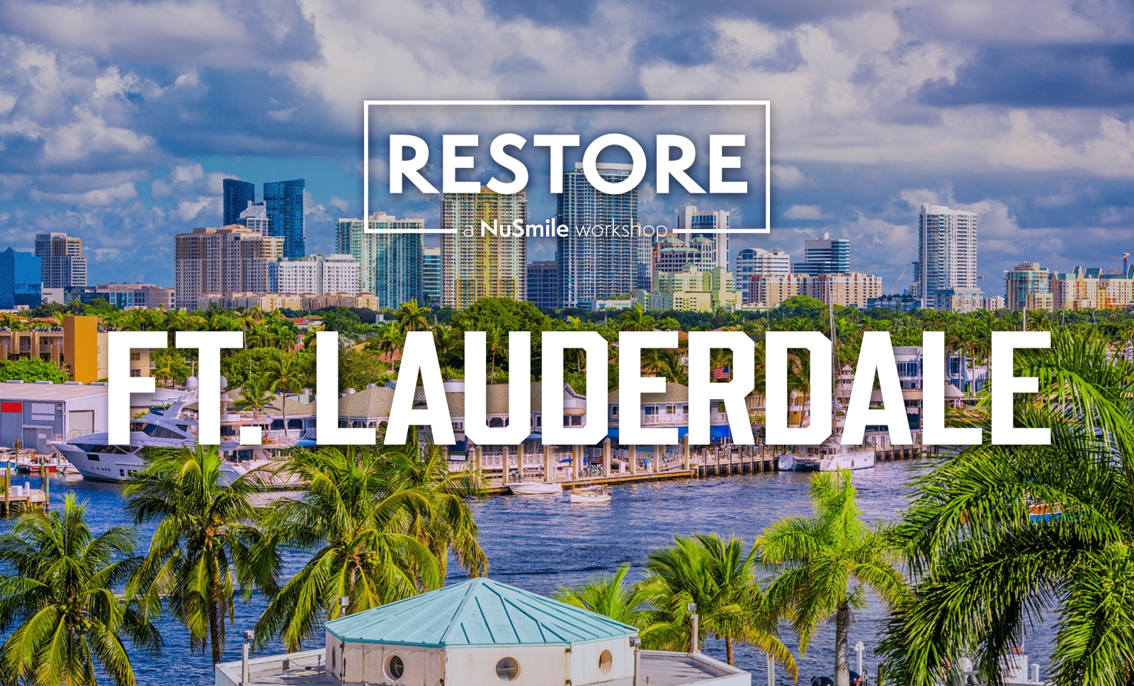 Restore Workshop 2025 Fort Lauderdale